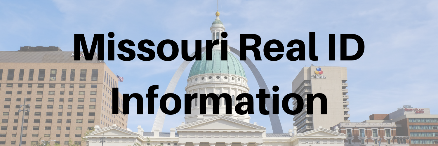 What Documents Do I Need For A Missouri REAL ID?